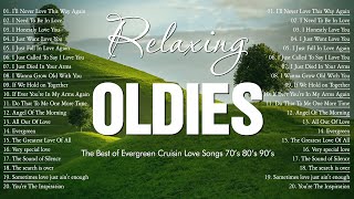 Best Memories Old Evergreen Love Songs 80s 90s💚Beautiful Relaxing Love Songs Collection of Cruisin [upl. by Gusba541]