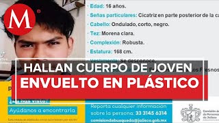 Hallan sin vida a joven de 16 años levantado de su casa en Tlajomulco [upl. by Nilyac]