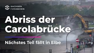 HIER stürzt das nächste CAROLABRÜCKENTEIL in die Elbe Aufnahmen zeigen ABRISS I Sachsen Fernsehen [upl. by Frydman]