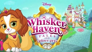 Palace Pets in Whisker Haven Disney New Palace Pet Teacup  Best App For Kids [upl. by Elleinahc]