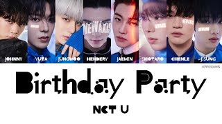 NCT U Birthday Party【日本語訳カナルビ韓国語】 [upl. by Kavita]