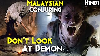 Malaysian CONJURING  Based On True Events  Dont Look At The Demon Explained In Hindi  KUMANTHONG [upl. by Sachiko]