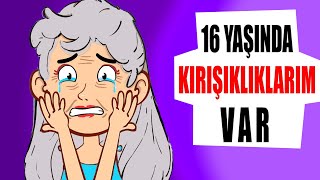 16 Yaşımda Yaşlandım Hikayem Bitmedi [upl. by Inamik]