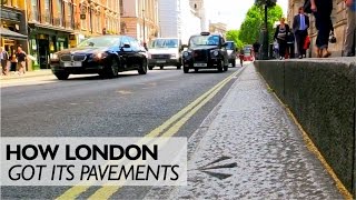 How London Got Its Pavements [upl. by Inkster]