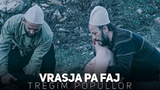 Tregim Popullor  Vrasja pa faj [upl. by Ocire772]