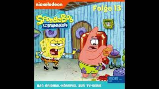 Spongebob Schwammkopf Folge 13 Hörspiel [upl. by Nomzaj]