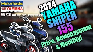 2024 Yamaha Sniper 155R Updated Price Downpayment amp Monthly  Philippines [upl. by Nitsirt]