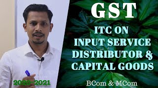 Input Tax Credit on Input Service Distributor and Capital Goods  Badusha Manappattu EP15 [upl. by Enaffit]