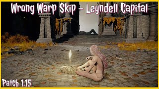 Leyndell Capital Wrong Warp Skip Still Works  Elden Ring [upl. by Yllor]