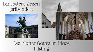 Die Mutter Gottes im Moos Pilsting [upl. by Cnut]