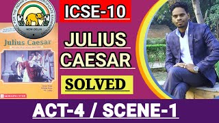 ICSE10  JULIUS CAESAR  WORKBOOK SOLUTIONS OF ACT4 SCENE1  ActIV Scene1 🔥 [upl. by Rehpotsirhk]