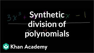 Synthetic division  Polynomial and rational functions  Algebra II  Khan Academy [upl. by Talmud]