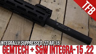 An Integrally Suppressed 22 AR15 The GemTech  Smith amp Wesson Integra15 GunFest2021 [upl. by Segal]