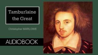 Tamburlaine by Christopher Marlowe  Audiobook  Part 12 [upl. by Darcia437]