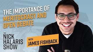 The Importance of Meritocracy and Open Debate  James Fishback [upl. by Doniv687]