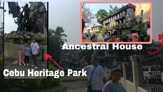 Cebu Heritage Park amp Ancestral House Day 2 Cebu vlog  city mountain tour [upl. by Castillo]