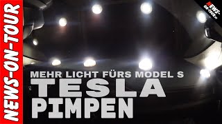 TESLA pimpen Mehr Licht im Model S  LED ModificationHack für unter 20 Euro [upl. by Nieberg]