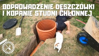 Odprowadzenie deszczówki i kopanie studni chłonnej Co zrobić z deszczówką [upl. by Erastus]