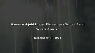 Hammarskjold Upper Elementary School Band  Winter Concert 2023 [upl. by Torbart]