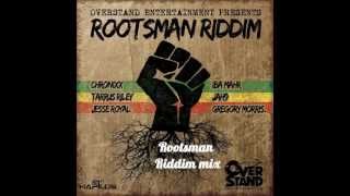 ROOTSMAN RIDDIM MIX 10000 [upl. by Kahn259]