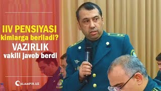 IIV pensiyasi kimlarga beriladi Vazirlik vakili javob berdi [upl. by Acinorehs]