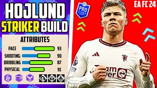 UNSTOPPABLE BEST HOJLUND STRIKER BUILD EA FC 24 Pro Clubs [upl. by Yrdnal]