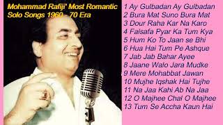 Mohammad Rafi jis Most Romantic Solo Songs 196070 Golden Era [upl. by Iadrahc480]