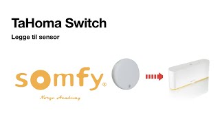 TaHoma Switch  Legge til sensor med app [upl. by Htenywg]