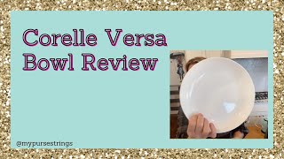 Corelle Versa Bowl Review [upl. by Oaks]