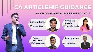 Which domain would be best for you for CA Articleship  CA Articleship Guidance Session 1 [upl. by Eiralc]