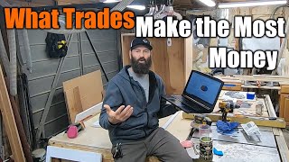 How To Start In The Skilled Trades  Who Makes The Most Money  THE HANDYMAN [upl. by Eustacia]