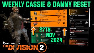 The Division 2  WEEKLY CASSIE amp DANNY RESET  November 27th 2024 [upl. by Henrieta]