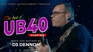 UB40 mix  UB40 Greatest Hits  Best of Ub40 DJ DENNOH [upl. by Larine]