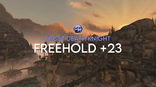 Freehold 23  Frost Death Knight [upl. by Giliane]