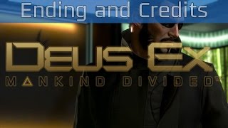 Deus Ex Mankind Divided  Ending and Credits HD 1080P60FPS [upl. by Isahella248]