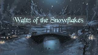 Waltz of the Snowflakes  Tchaikovsky HQ [upl. by Bueschel]