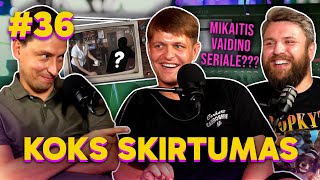 Mikaitis vaidino seriale  KOKS SKIRTUMAS 36 [upl. by Tristan]