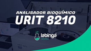 EP 2  Analisador Bioquímico URIT 8210  Labingá [upl. by Ynaiffit]