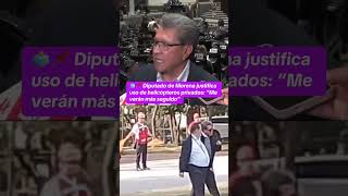 🗳️📌 Ricardo Monreal justifica uso de helicópteros privados  mexico amlo noticias sheinbaum [upl. by Modeerf]