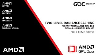 GDC 2023  TwoLevel Radiance Caching for Fast and Scalable RealTime Global Illumination in Games [upl. by Rep197]