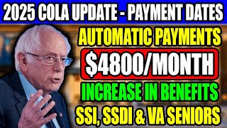 2025 COLA Update New 4800Mo Payments Increase in Benefits For All Social Security SSI SSDI amp VA [upl. by Sirtaeb306]