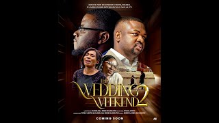 WEDDING WEEKEND PART 2  LATEST FSM amp MOUNT ZION MOVIE [upl. by Egreog]