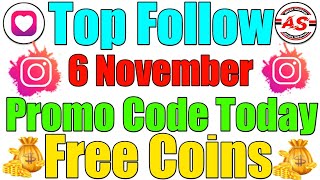 6 November 2024  Top Follow Promo Code Today  Free Coins [upl. by Sower949]