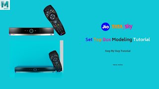 Jio Tata Sky Set Top Box Modeling Tutorial in 3D Maya  6 Min  Lets Animate 198 [upl. by Berget]