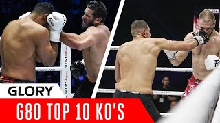 TOP 10 KNOCKOUTS from GLORY 80 Fighters [upl. by Flosser]