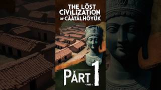 The Rise and Fall of Çatalhöyük Unveiling the Secrets of the World’s First City Part 1 [upl. by Hoi]