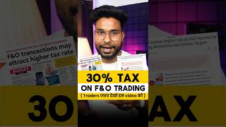 30 Tax on FampO Trading trading daytrading sharemarket stockmarket [upl. by Chader]