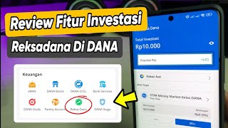 Investasi 10 Ribu Review Reksadana di Aplikasi DANA [upl. by Einalem360]