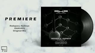 PREMIERE Redspace Radieux  Quasars Original Mix RKP RECORDS [upl. by Purdum]