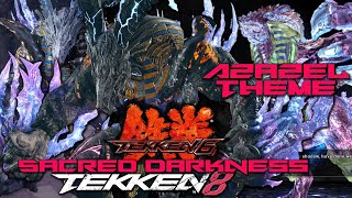 Sacred Darkness  Azazel Theme Mash Up  Tekken 6 x Tekken 8 OST [upl. by Anaerb]